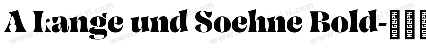 A Lange und Soehne Bold字体转换